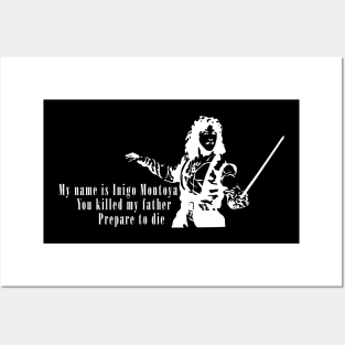 Inigo Montoya You Killed My Father Quote The Princess Bride Posters and Art